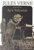 Ay`a Yolculuk - Roman | Avrupa Kitabevi