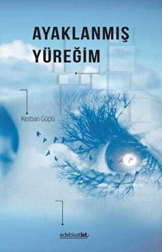 Ayaklanmış Yüreğim - Şiir Kitapları | Avrupa Kitabevi