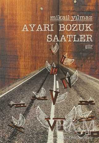 Ayarı Bozuk Saatler - Şiir Kitapları | Avrupa Kitabevi