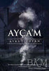 Ayça`m - Roman | Avrupa Kitabevi