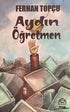 Aydın Öğretmen - Roman | Avrupa Kitabevi