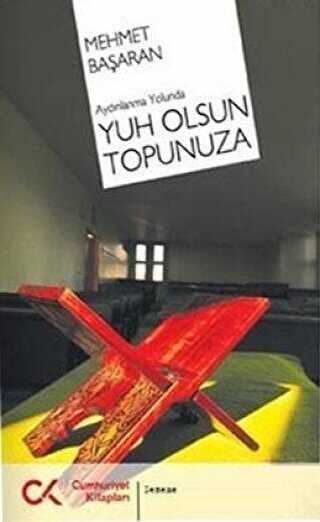 Aydınlanma Yolunda Yuh Olsun Topunuza - Denemeler | Avrupa Kitabevi