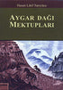 Aygar Dağı Mektupları - Denemeler | Avrupa Kitabevi