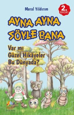 Ayna Ayna Söyle Bana - Hikayeler | Avrupa Kitabevi