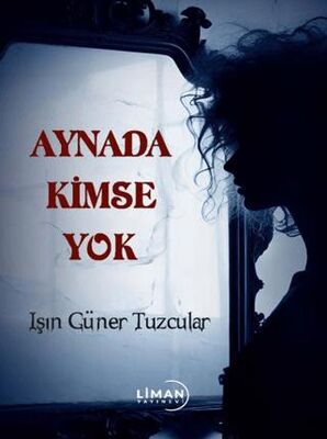 Aynada Kimse Yok - Öykü Kitapları | Avrupa Kitabevi