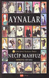 Aynalar - Türk Edebiyatı Romanları | Avrupa Kitabevi