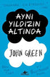 Aynı Yıldızın Altında - Aşk Kitapları | Avrupa Kitabevi