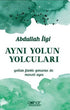 Aynı Yolun Yolcuları - Şiir Kitapları | Avrupa Kitabevi