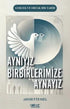 Aynıyız Birbirlerimize Aynayız - Sosyoloji Araştırma ve İnceleme Kitapları | Avrupa Kitabevi