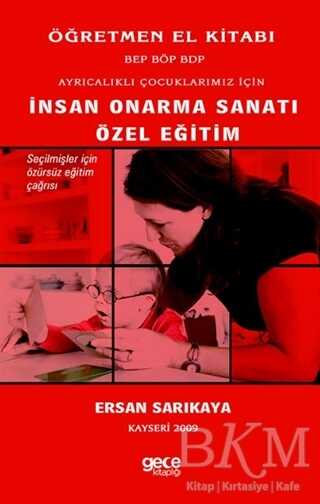 Ayrıcalıklı Çocuklarımız İçin İnsan Onarma Sanatı Özel Eğitim - Genel İnsan Ve Toplum Kitapları | Avrupa Kitabevi