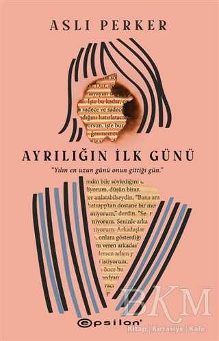 Ayrılığın İlk Günü - Roman | Avrupa Kitabevi
