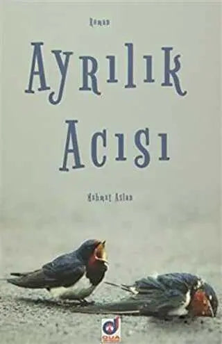 Ayrılık Acısı - Roman | Avrupa Kitabevi