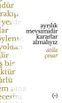 Ayrılık Mevsimidir Kararlar Almalıyız - Türk Edebiyatı Romanları | Avrupa Kitabevi