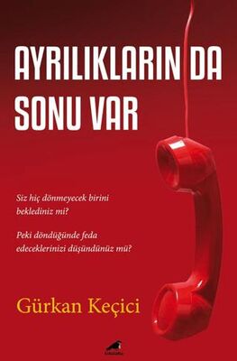 Ayrılıkların da Sonu Var - Kişisel Gelişim Kitapları | Avrupa Kitabevi