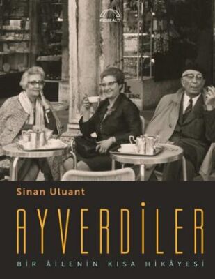 Ayverdiler Bir Ailenin Kısa Hikayesi - Öykü Kitapları | Avrupa Kitabevi