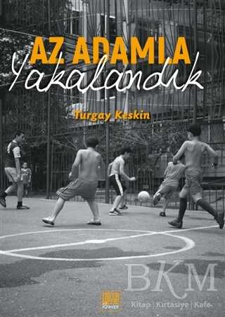 Az Adamla Yakalandık - Roman | Avrupa Kitabevi