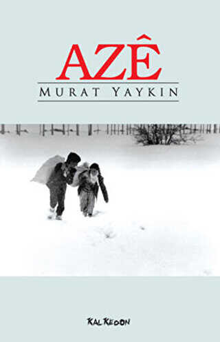 Aze - Roman | Avrupa Kitabevi