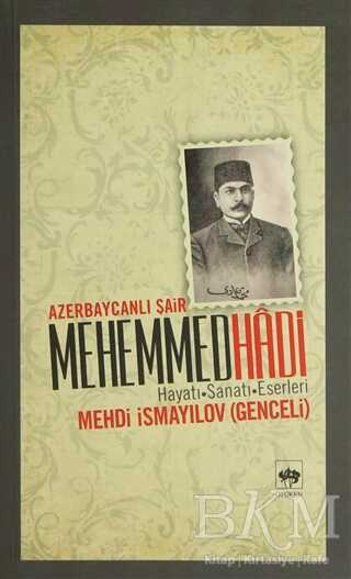 Azerbaycanlı Şair Mehemmed Hadi