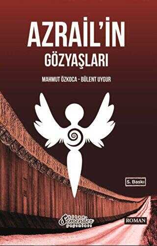 Azrail`in Gözyaşları - Roman | Avrupa Kitabevi