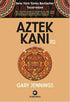 Aztek Kanı : İkinci Kitap - Tarihi Romanlar | Avrupa Kitabevi