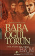 Baba, Oğul, Torun - Türk Edebiyatı Romanları | Avrupa Kitabevi