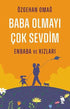 Baba Olmayı Çok Sevdim - Enbaba ve Kızları - Genel İnsan Ve Toplum Kitapları | Avrupa Kitabevi