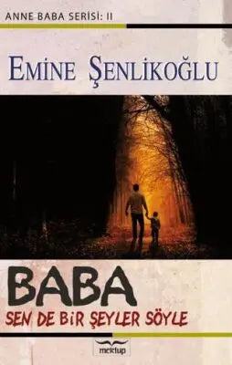 Baba, Sende Bir Şeyler Söyle - Roman | Avrupa Kitabevi