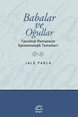 Babalar ve Oğullar - Eleştiri İnceleme ve Kuram Kitapları | Avrupa Kitabevi