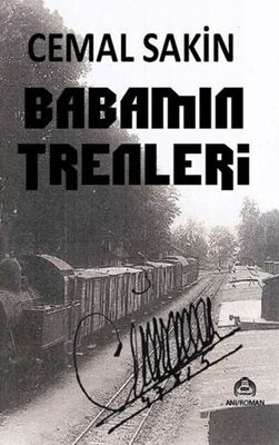 Babamın Trenleri - Roman | Avrupa Kitabevi