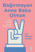 Bağırmayan Anne Baba Olmak -  | Avrupa Kitabevi