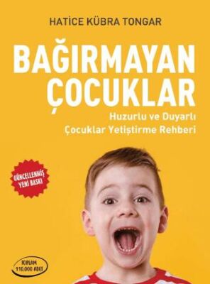 Bağırmayan Çocuklar - Sosyoloji ile Alakalı Aile ve Çocuk Kitapları | Avrupa Kitabevi