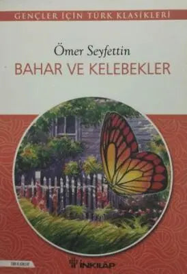 Bahar ve Kelebekler - Türk Edebiyatı Romanları | Avrupa Kitabevi