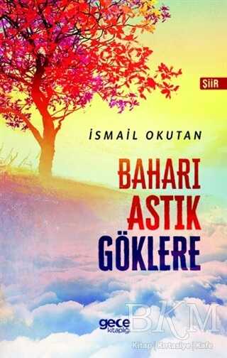 Baharı Astık Göklere - Şiir Kitapları | Avrupa Kitabevi