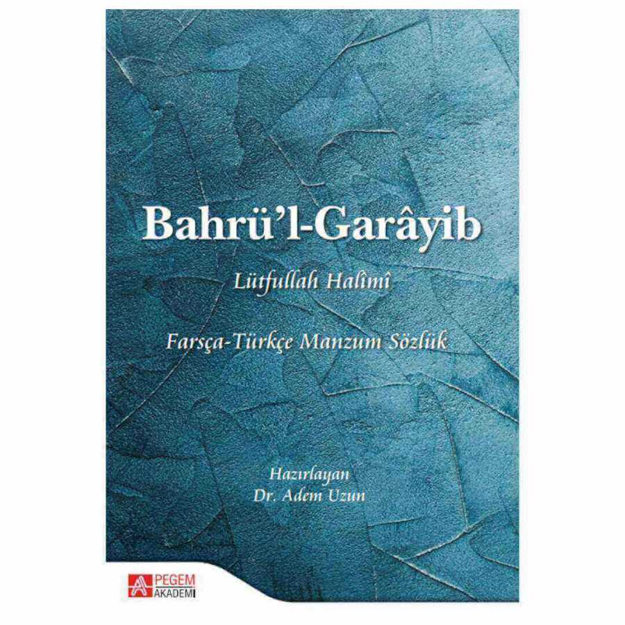 Bahrü’l - Garayib Farsça - Türkçe Manzum Sözlük - Sözlükler | Avrupa Kitabevi