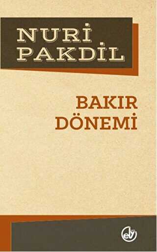Bakır Dönemi - Türk Edebiyatı Romanları | Avrupa Kitabevi