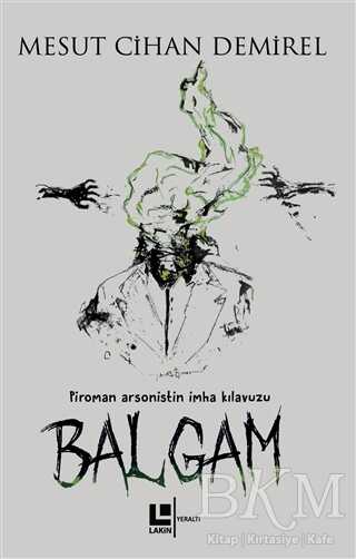 Balgam - Roman | Avrupa Kitabevi