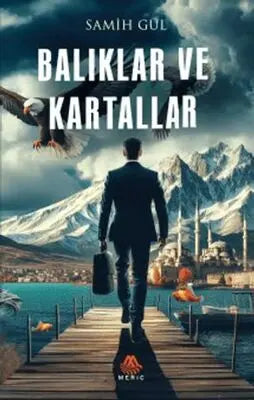 Balıklar ve Kartallar - Roman | Avrupa Kitabevi