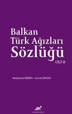 Balkan Ağızları Sözlüğü Cilt - 2 - Sözlükler | Avrupa Kitabevi