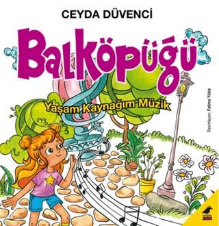 Balköpüğü Yaşam Kaynağım Müzik - Hikayeler | Avrupa Kitabevi