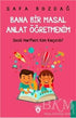 Bana Bir Masal Anlat Öğretmenim - Roman | Avrupa Kitabevi
