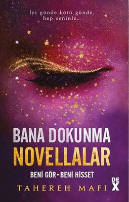 Bana Dokunma Novellalar 2: Beni Gör - Beni Hisset - Fantastik Romanlar | Avrupa Kitabevi