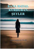 Bana Hayal Kurduran Şeyler - Roman | Avrupa Kitabevi