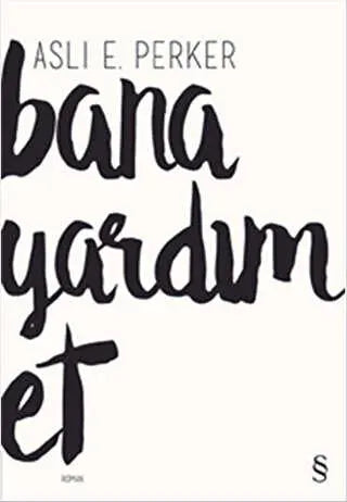 Bana Yardım Et - Roman | Avrupa Kitabevi