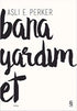 Bana Yardım Et - Roman | Avrupa Kitabevi