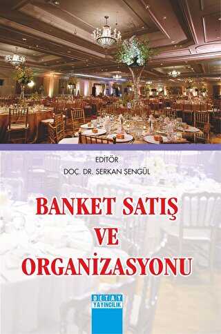 Banket Satış ve Organizasyonu - Gastronomi Kitapları | Avrupa Kitabevi