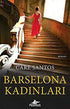 BARSELONA KADINLARI - Roman | Avrupa Kitabevi