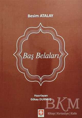 Baş Belaları - Araştıma ve İnceleme Kitapları | Avrupa Kitabevi