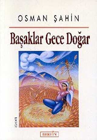 Başaklar Gece Doğar - Türk Edebiyatı Romanları | Avrupa Kitabevi