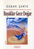Başaklar Gece Doğar - Türk Edebiyatı Romanları | Avrupa Kitabevi