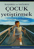 Başarılı ve Sağlıklı Çocuk Yetiştirmek -  | Avrupa Kitabevi